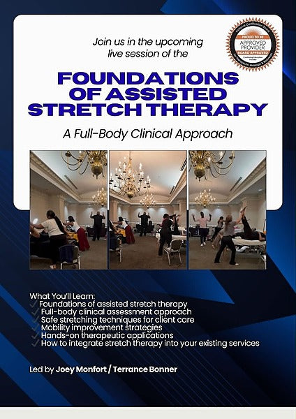 Foundations of assisted stretch therapy CE course