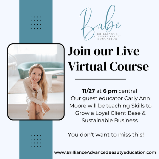 Live virtual CE approved course for beauty professionals and massage therapists skills to grow a loyal client base & sustainable business with Carly Ann Moore.