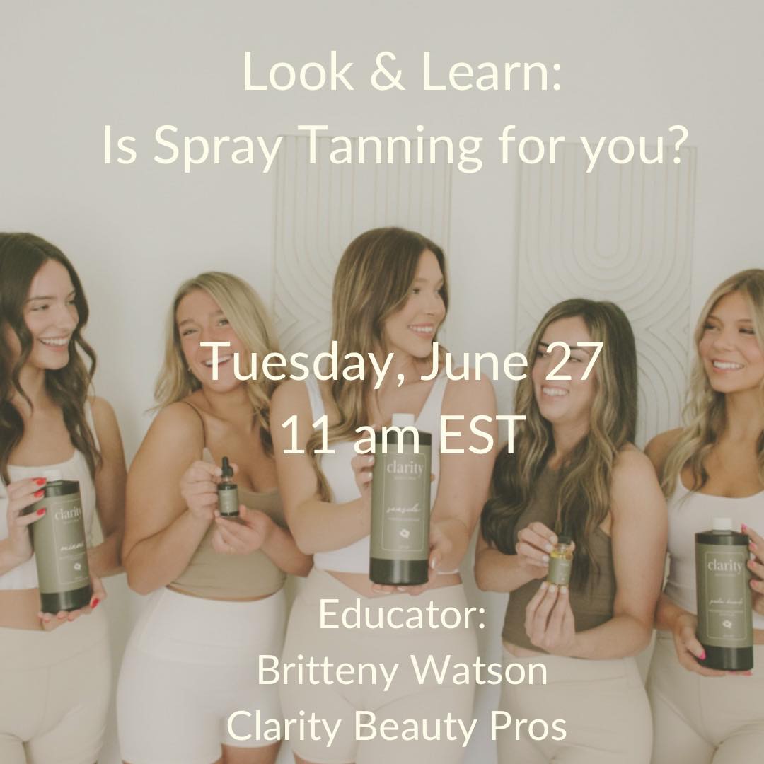 Look & Learn: Is Spray Tanning for You LIVE Virtual course for beauty professionals with CE / CEU hours.