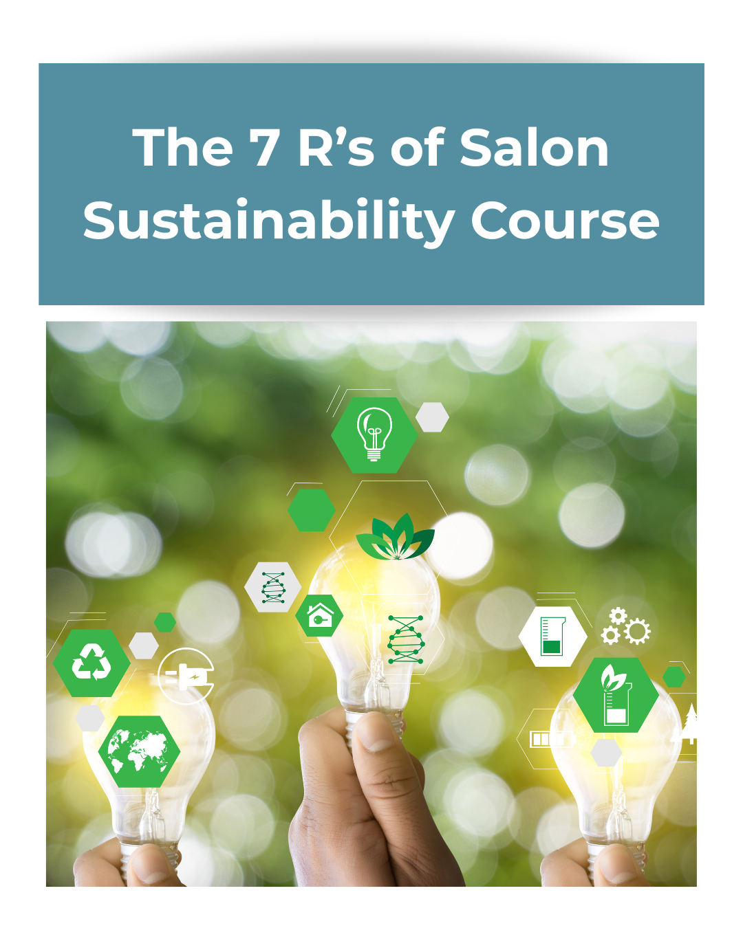 The_7_R_s_of_Salon_Sustainability_Course_with_CE_CEUs_for_beauty_professionals.
