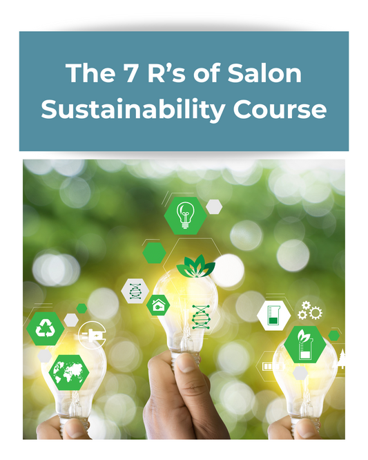 The_7_R_s_of_Salon_Sustainability_Course_with_CE_CEUs_for_beauty_professionals.
