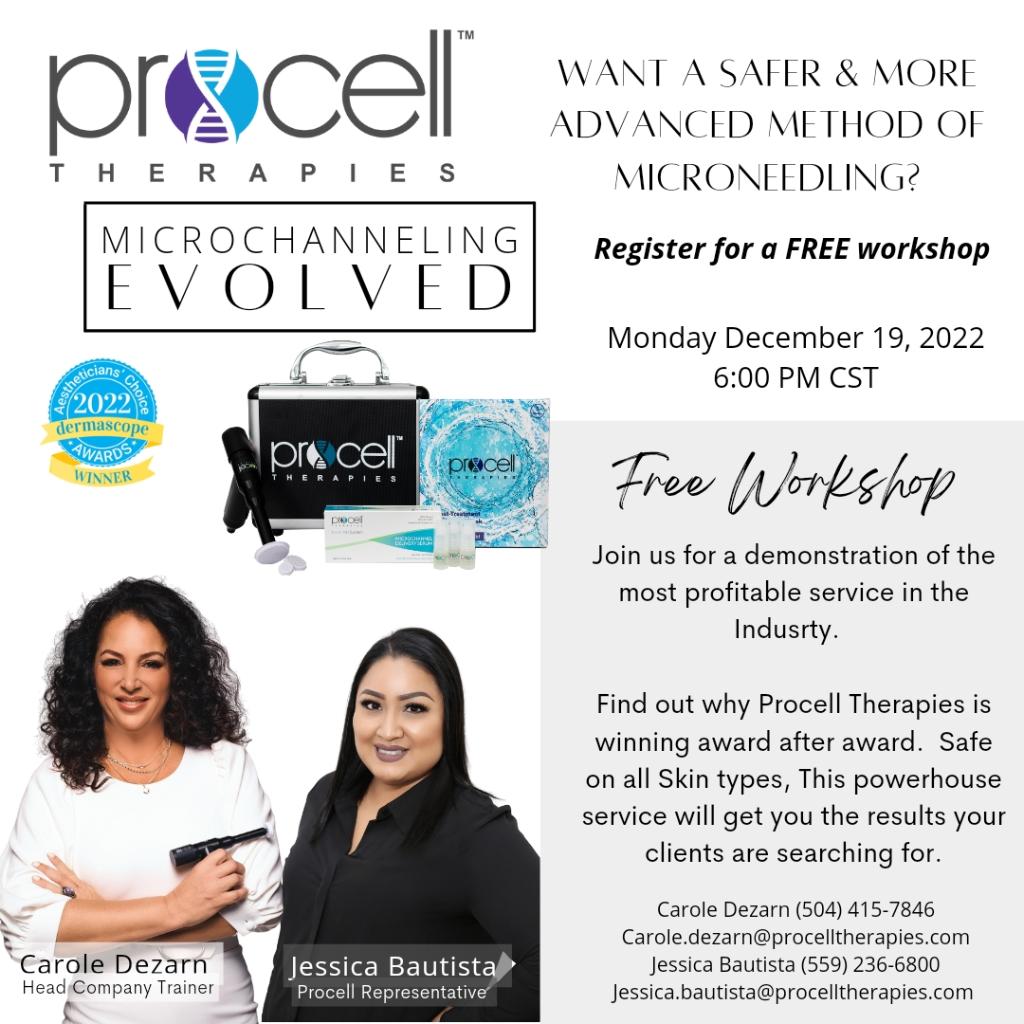 Microchanneling Evolved FREE Workshop with Procell Therapies for cosmetologists and estheticians.